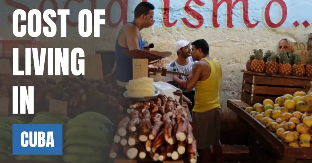 Cost of Living in Cuba 2026 Guide for Expats and Travelers
